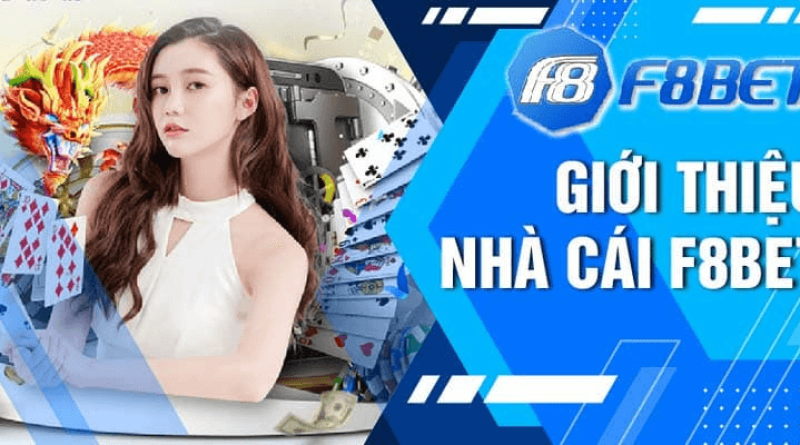 F8bet – Sân chơi giải trí thỏa mãn niềm đam mê cá cược