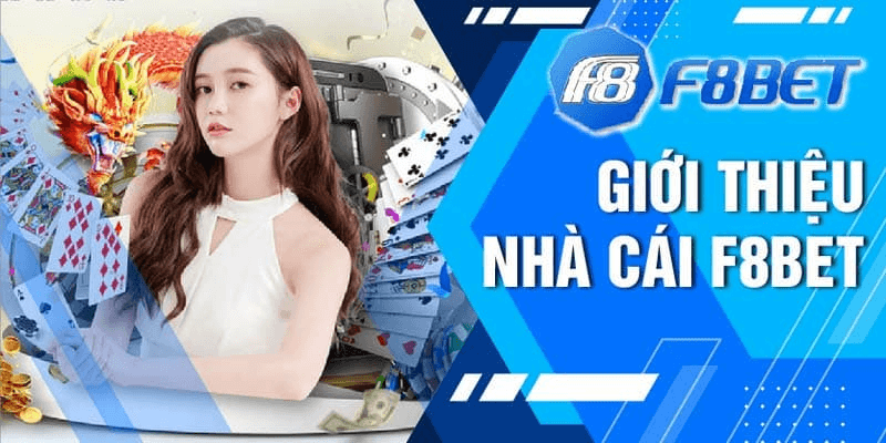 F8bet thể hiện năng lực cung cấp dịch vụ cá cược chất lượng