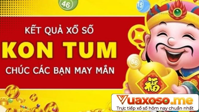 Xổ số Kon Tum và chi tiết về cơ cấu thưởng