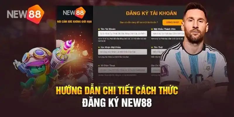 Đăng Ký Tài Khoản Cá Cược New88