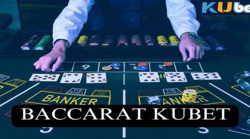 Hướng dẫn chơi bài Baccarat Ku11 tại sảnh Ku casino 