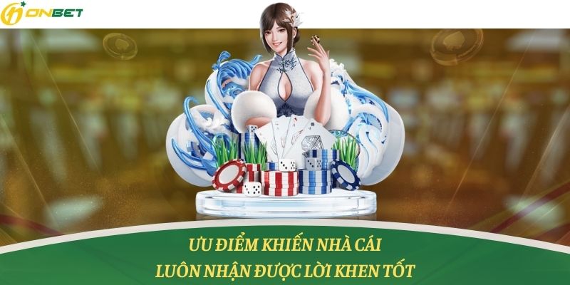 Onbet88 được nhiều người yêu thích bởi giao diện bắt mắt, độ an toàn bảo mật cao