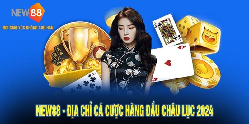 NEW88 cung cấp nhiều dịch vụ giải trí nổi bật