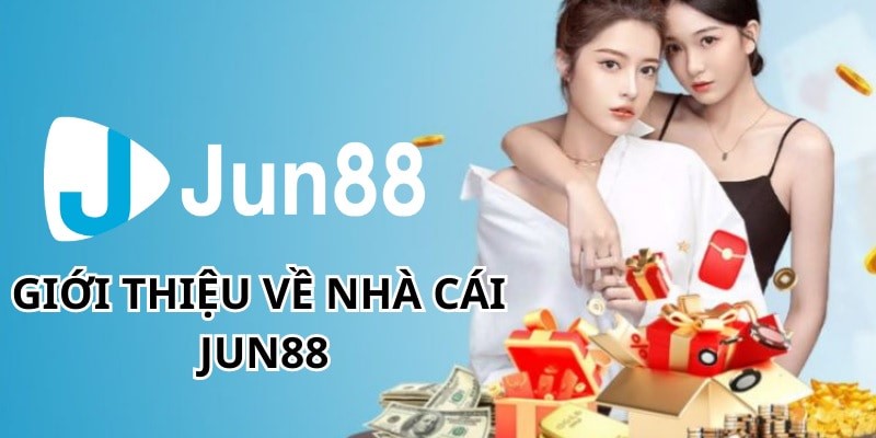 Giới thiệu về nhà cái Jun88 siêu đỉnh