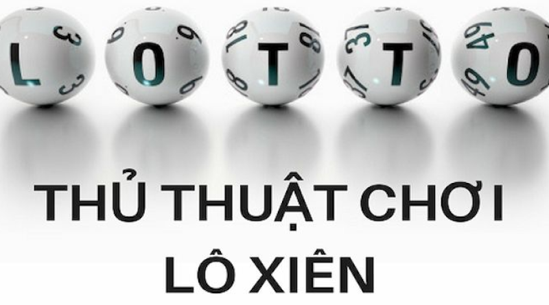 Lô xiên là gì? Kinh nghiệm chơi lô xiên bất bại 2024