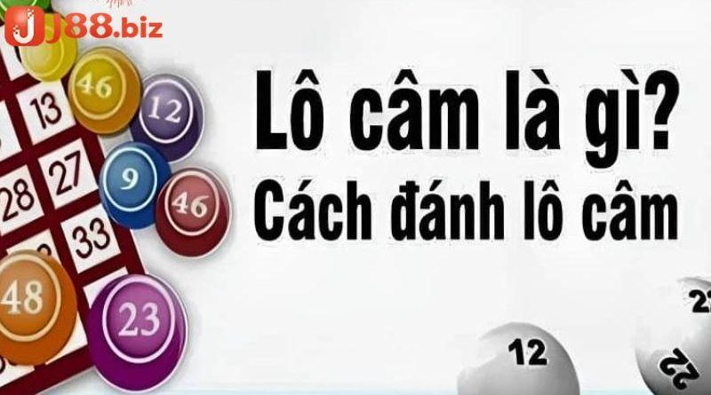 Lô Câm Là Gì? Bật Mí Mẹo Chơi Lô Câm Ăn Tiền Nhà Cái