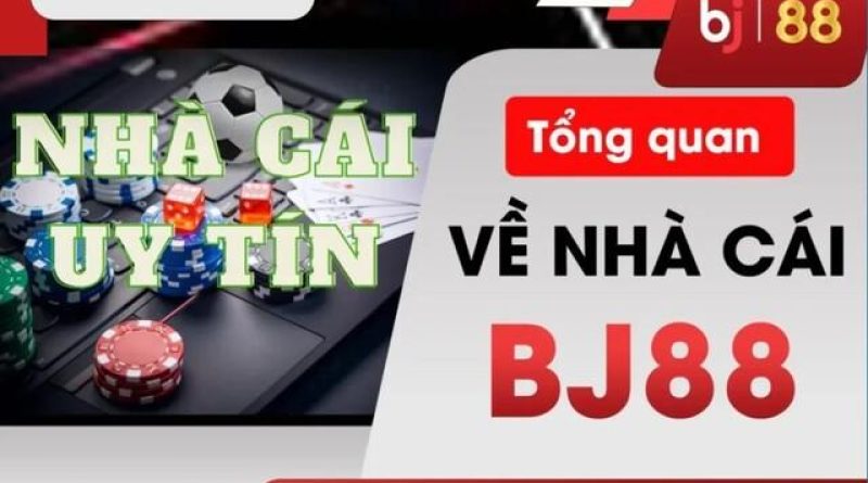 Nhà cái Bj88 – Sân chơi được mệnh danh là thiên đường game giải trí