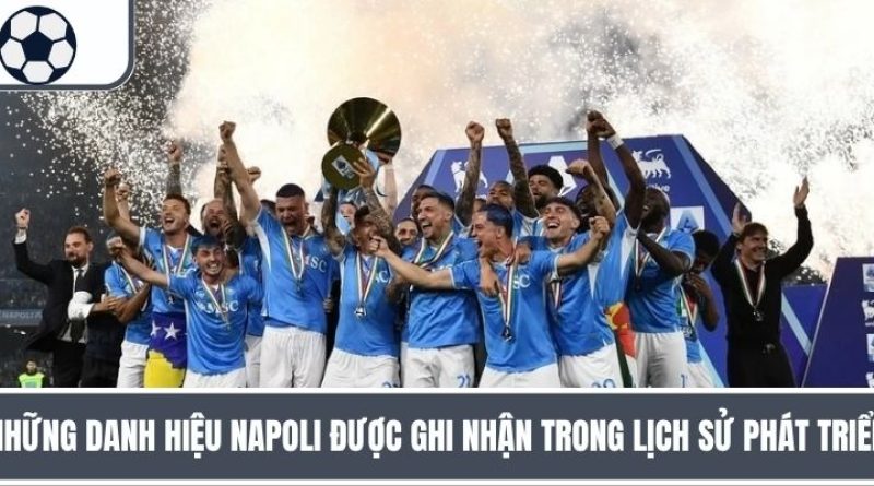 Danh Hiệu Napoli: Cú Chuyển Mình Lịch Sử Của Thầy Trò Conte