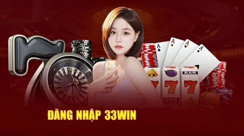 Đăng nhập 33Win – Hướng dẫn chi tiết cho người chơi mới
