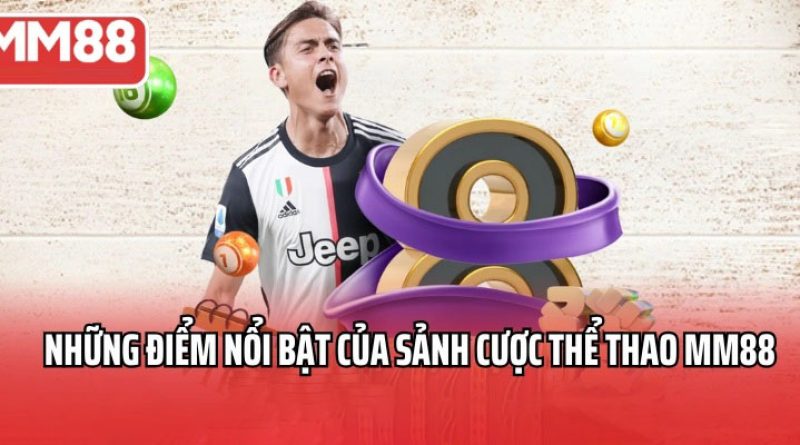 Thể thao MM88 – Đa dạng môn thể thao, cá cược dễ dàng