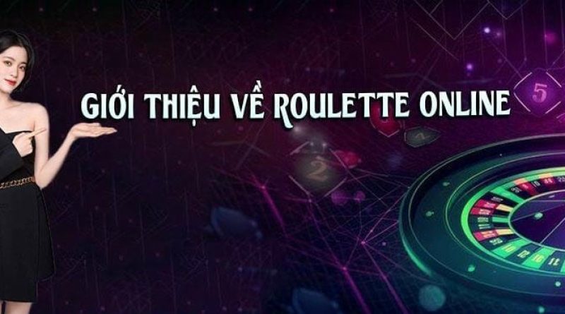 Roulette Jun88 và Hành Trình Chinh Phục Những Vòng Quay Tinh Tế