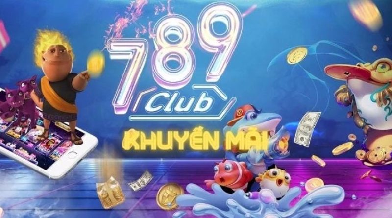 Khuyến mãi 789club ưu đãi hấp dẫn cho người chơi mới và thành viên