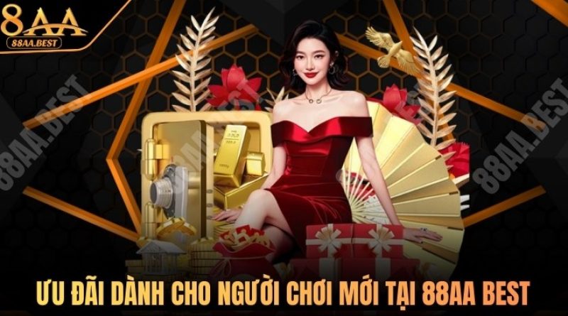 Ưu Đãi Dành Cho Người Chơi Mới Tại Trang 88aa.best